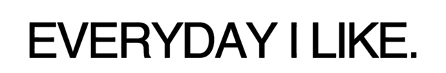 everyday-i-like
